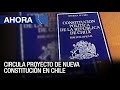 Circula proyecto de nueva constitución en #Chile - #20Jun - #VPItv