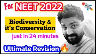 'Biodiversity & its Conservation' In Just 24 Minutes🔥🔥| Ultimate Revision Series | Neet 2022