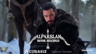 Alparslan Büyük Selçuklu Müzikleri - Acımasız | Aksiyon Version Resimi