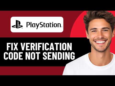 HOW TO FIX PLAYSTATION VERIFICATION CODE NOT SENDING 2026! (EASY FIX)