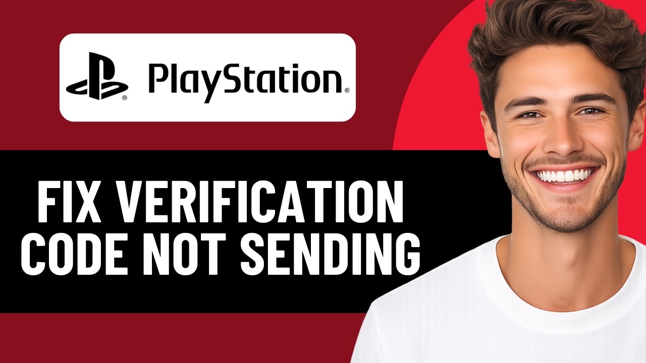 HOW TO FIX PLAYSTATION VERIFICATION CODE NOT SENDING 2026! (EASY FIX ...