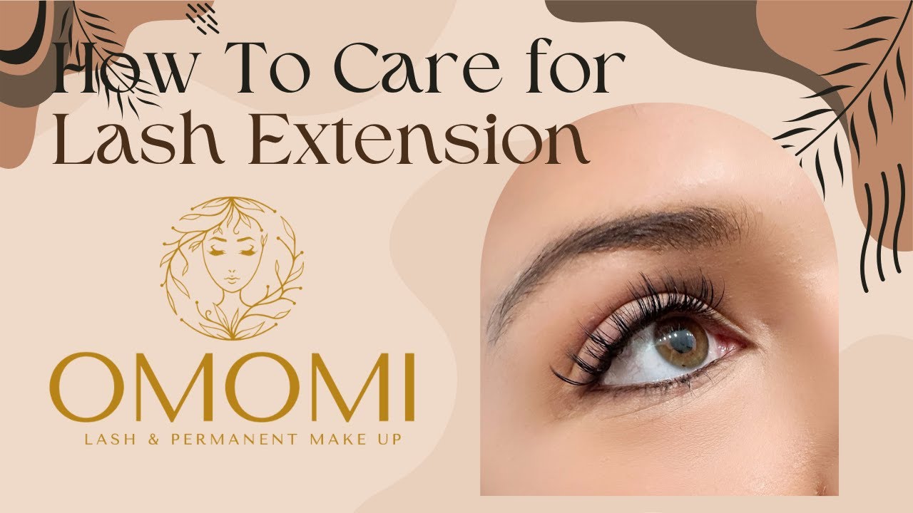 Complete Lash Extension Care Guide for Beginners | Essential Tips from OMOMI Lash Studio