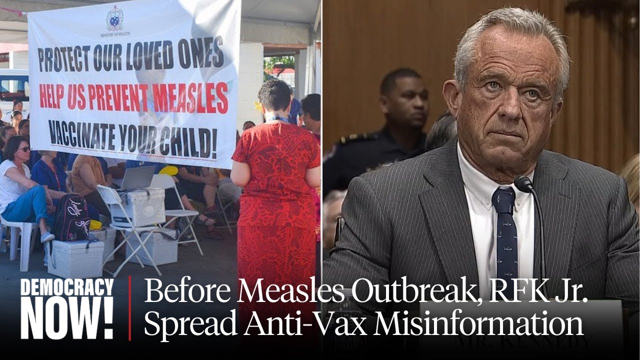 Samoa's Health Chief Says RFK Jr. Spread Anti-Vax Misinformation Before Deadly Measles Outbreak