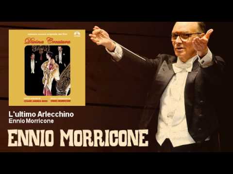 Ennio Morricone - L'ultimo Arlecchino - Divina Creatura (1975)
