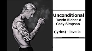 Unconditional - Justin Bieber & Cody Simpson (lyrics)