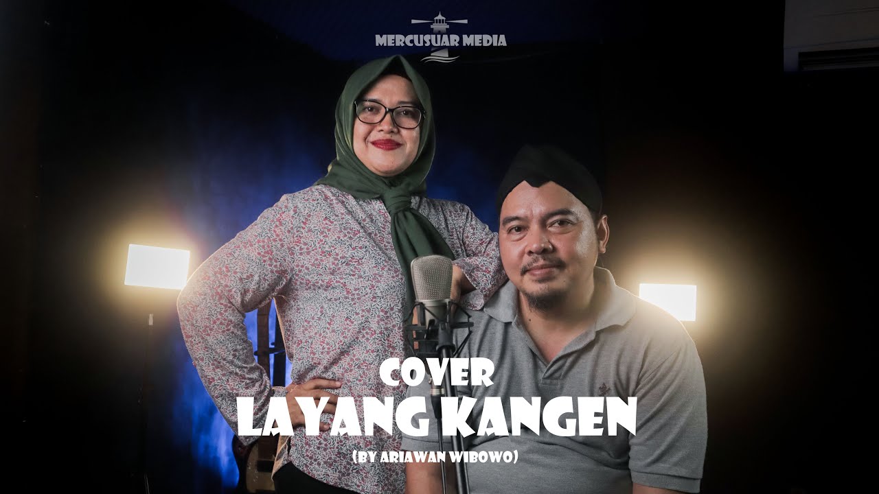 Watch Layang Kangen - Didi Kempot Cover by Ariawan Wibowo on YouTube Watch Layang Kangen - Didi Kempot Cover by Ariawan Wibowo on YouTube