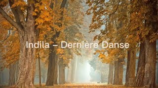 Indila-Derniére Danse (Türkçe Çeviri)