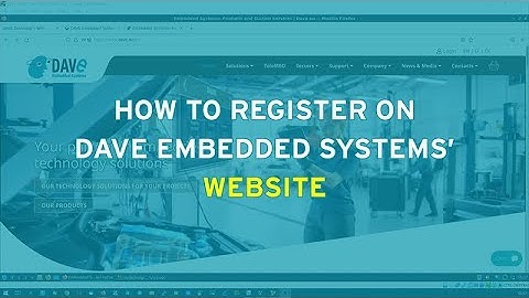 DAVE Embedded Systems / HOW TO - How to register to the DAVE Embedded Systems website