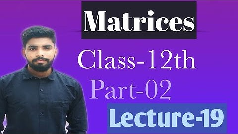Matrices#part-02|Class-12th#RBSE& CBSE#Manish kumar[BRIDGING SOLUTION CLASSES]