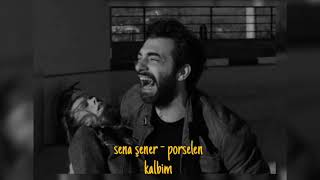 Sena Şener - Porselen Kalbim (slowed)