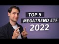 Top 5 Megatrend ETFs für 2022 (ETFs)