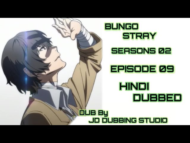 Bungo Stray Dogs Seasons 02 Episode 09 Full Hindi Dubbed - Youtube