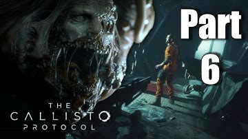 THE CALLISTO PROTOCOL Walkthrough Gameplay PART - 6  BIOPHAGES CORUPTOR [ Full Game Story Campaign ]