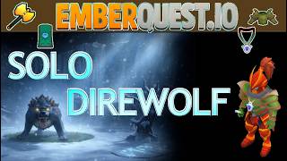 Emberquest.io - Solo DireWolf - Melee - No invisible