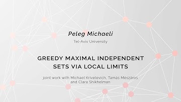 Peleg Michaeli "Greedy maximal independent sets via local limits" | PCO 2020