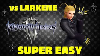 HOW TO BEAT DATA LARXENE EASY!!! KINGDOM HEARTS 3 DLC BATTLE GUIDE AND STRATEGIES