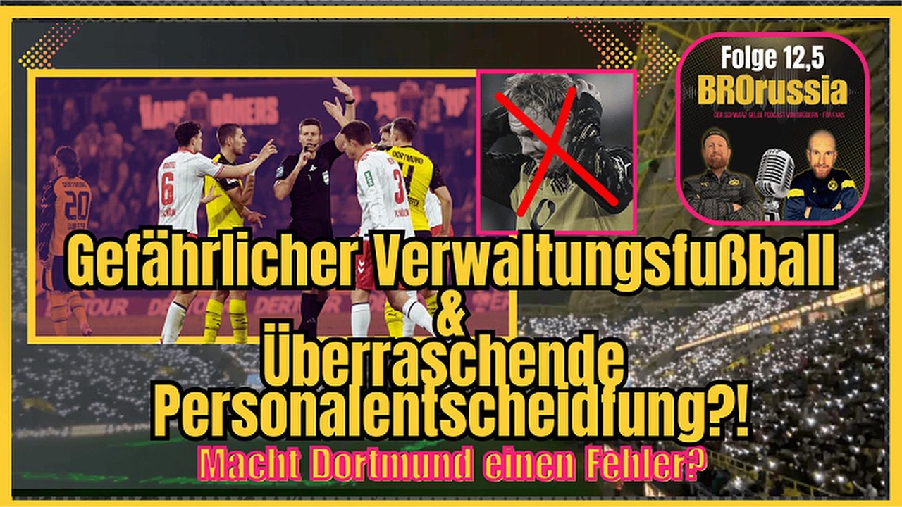 BROrussia Folge #12,5 I 😰 Gefährliches Spiel gegen Köln, ein verdienter Spieler verlässt den Verein