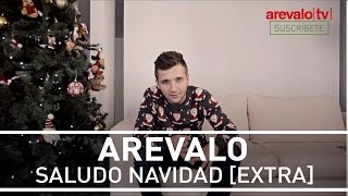 Arevalo - Saludo Navidad [Extra]