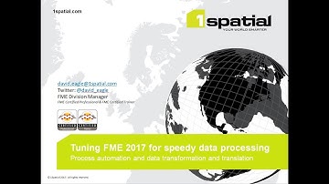 Tuning FME 2017 for speedy data processing