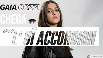 Chega - Gaia Gozzi ~L' UÏ Accordion