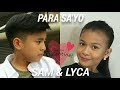 Sam Shoaf & Lyca Gairanod - Para Sa'yo