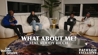 Patreon Exclusive | What About Me feat. Roddy Ricch | The Joe Budden Podcast