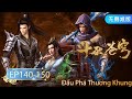 Vietsub u ph thng khung  ep 140150 bn full  yuewen animation vietnam