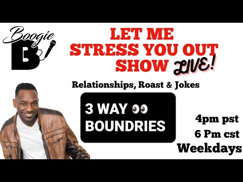 HOW TO HANDLE BROKEN THREESOME BOUNDARIES LET ME STRESS YOU OUT SHOW LIVE