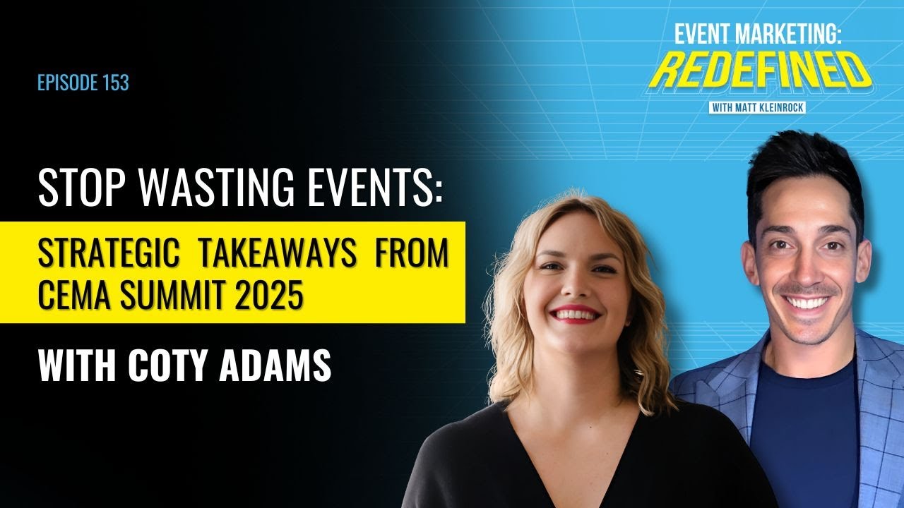 Stop Wasting Events: Strategic Takeaways from CEMA Summit 2025 # ...
