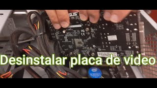 Cómo quitar placa de video (Tarjeta Gráfica Asus Nvidia GeForce GTX 750 Ti) Sacar Tarjeta Gráfica PC