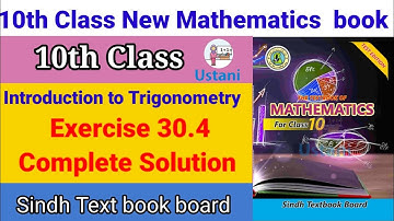 Exercise # 30.4 //10th Class New Mathematics/ Unit #30 Complete Solution Sindh board by Ustani g