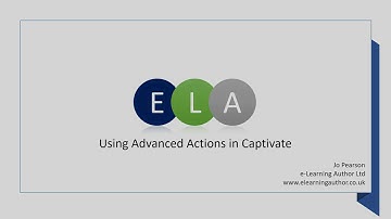 Using Advanced Actions in Captivate