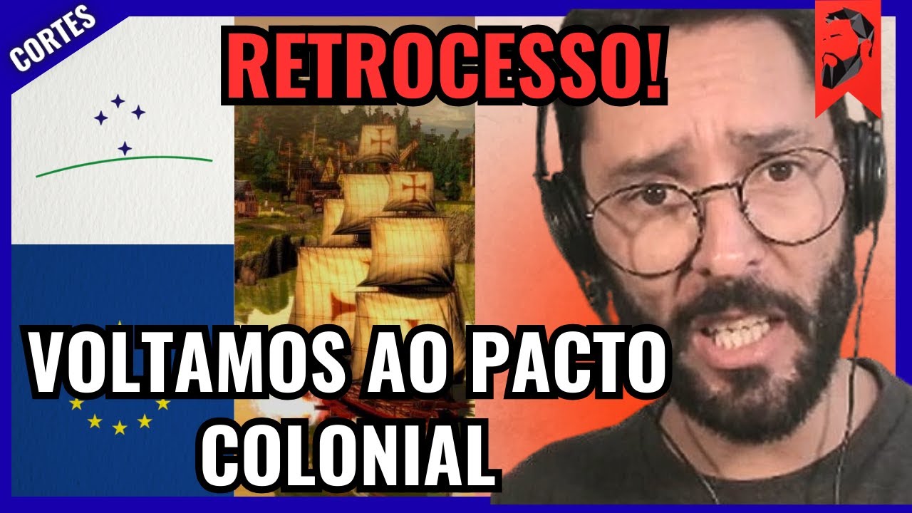 RETROCESSO! VOLTAMOS AO PACTO COLONIAL