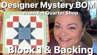 2023 Designer Mystery Block of the Month  - Block 1 &amp; Backing - Fat Quarter Shop