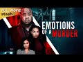 Emotions of a Murder | Crime Drama | Full Movie | Black Cinema