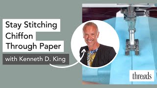 Smart Tips with Kenneth D. King | Stay Stitching Chiffon Through Paper by Threads Sewing 4,889 views 1 year ago 3 minutes, 14 seconds