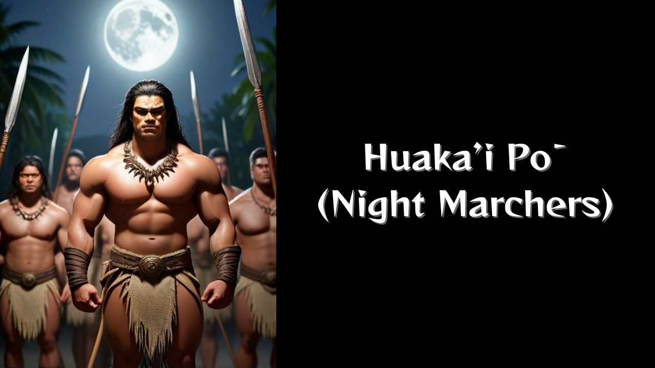 Huaka Rave Huaka'i Po The Hawaiian Night Marchers @hawaiianlegacies - YouTube