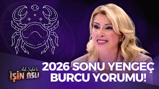 2026 Sonu Yengeç Burcu Yorumu - Astrolog Aygül Aydın Aslı Şafak’la İşin Aslı