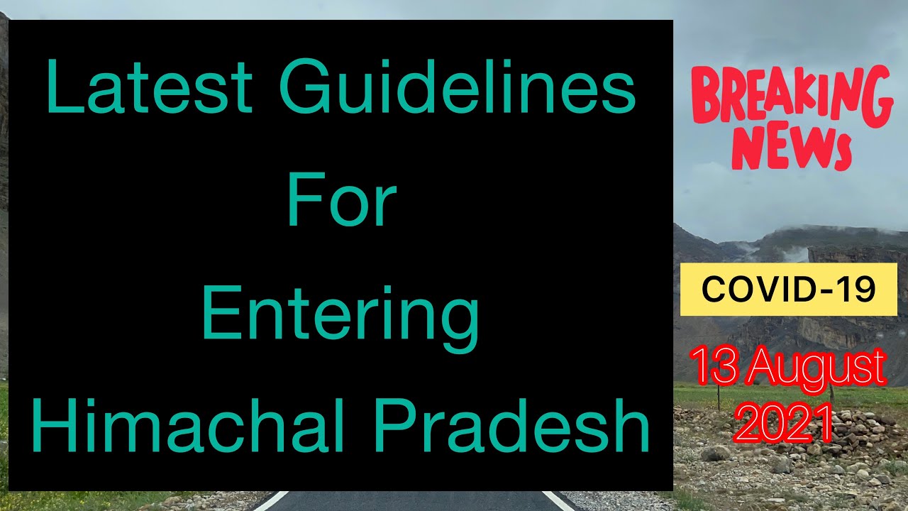 Latest Guidelines For Tourist | Himachal Pradesh | Border Entry Rules | COVID-19 | Vlog 40