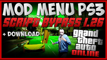 GTA 5 ONLINE - SCRIPT BYPASS MOD MENU PS3 (1.26) + DOWNLOAD !