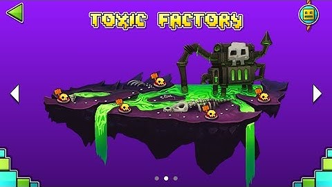 Geometry Dash World "Toxic Factory" All Levels Complete