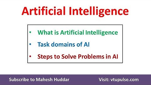 Artificial Intelligence | Task Domains | Tasks in AI | Steps to Solve Problem by Dr. Mahesh Huddar