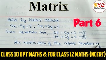 Solve by Matrix Method | Matrix Method | Matrices | MindYourChoices @mindyourchoices
