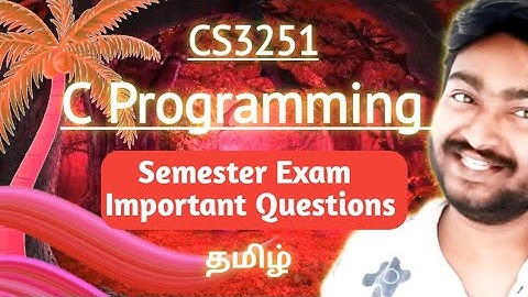 Programming in C Important Questions Semester 2 CS3251 C Programming Anna University Examination