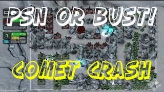 PSN or Bust! - Episode 2 : Comet Crash