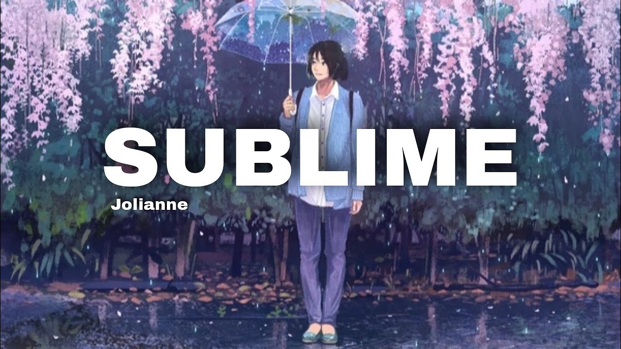 Sublime jolianne lyrics youtube