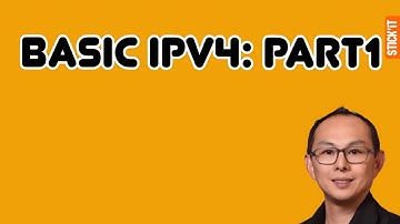 เบสิค พื้นฐาน IPv4 ตอนที่ 1