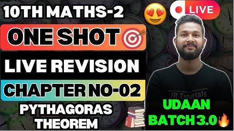 LIVE🔴| 10TH MATHS 2 ONE SHOT LIVE REVISION | CHAPTER 2 PYTHAGORAS THEOREM | UDAAN BATCH 3.0🔥