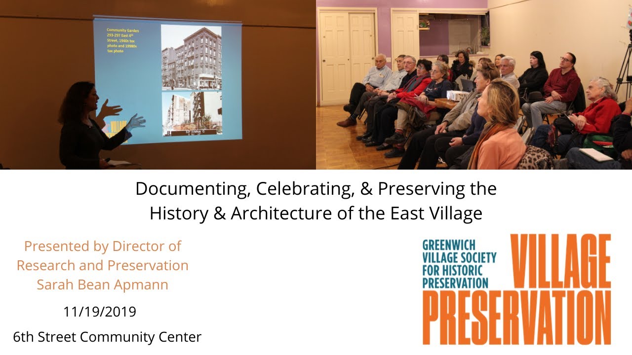 Documenting, Celebrating, & Preserving the History & Architecture of the East Village