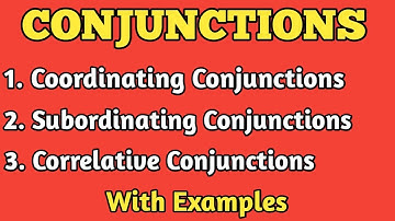 Conjunctions.All types of Conjunctions in English Grammar.Coordinating, Subordinating & Correlative.